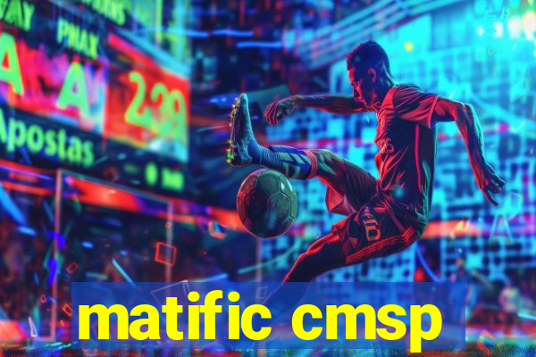 matific cmsp